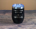 Load image into Gallery viewer, Captain sipping flying straight wine tumbler