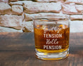 Load image into Gallery viewer, Goodbye Tension Hello Pension - Engraved Whiskey Glass