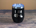 Load image into Gallery viewer, I am 49 + 1 middle finger engraved on a wine tumbler
