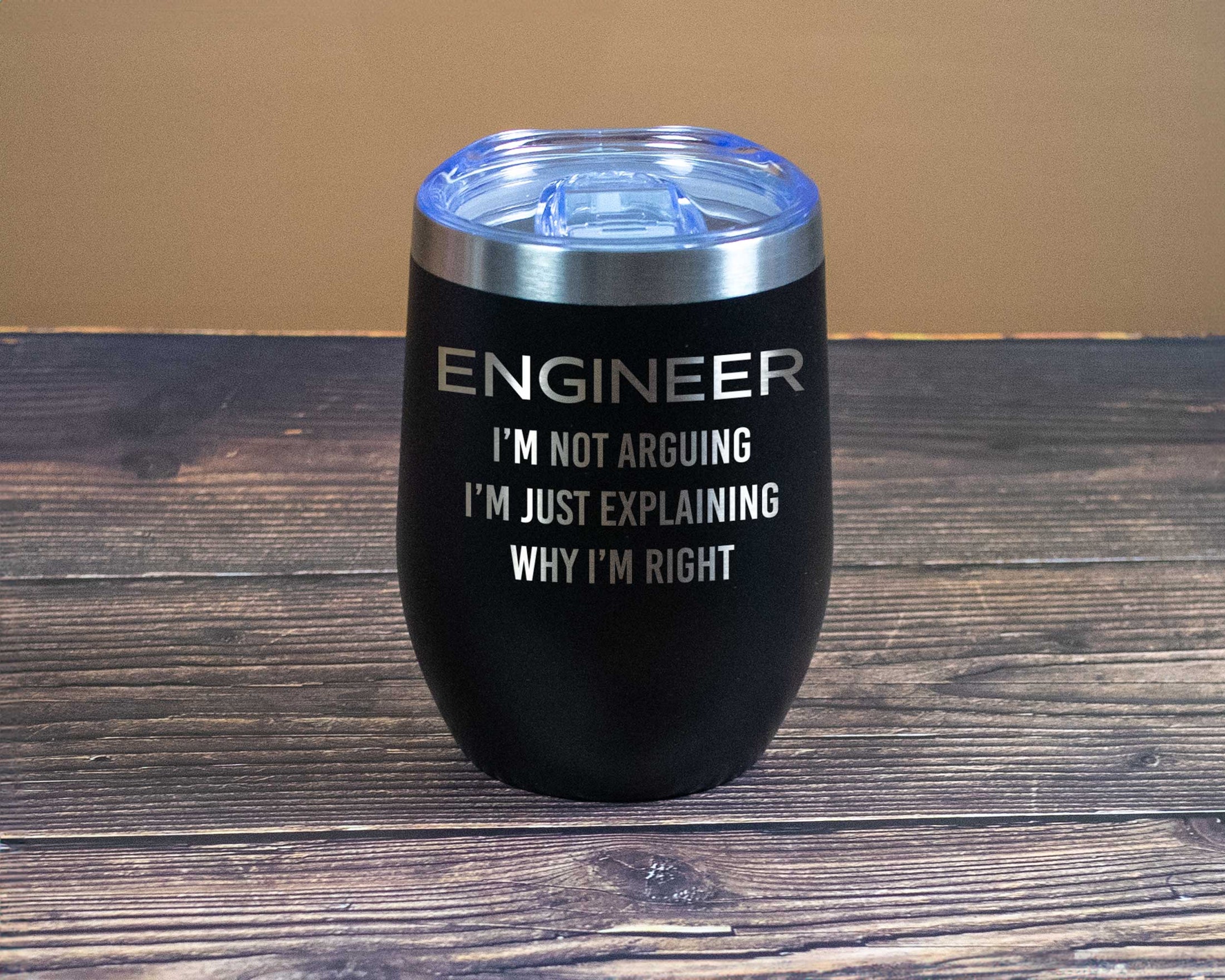 Engineer saying on a tumbler
