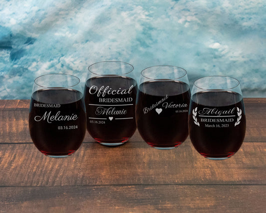 Wine Glass - Stemmed or Stemless - Bridesmaid Gift