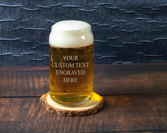 Beer Can Glass - Your Own Custom Text